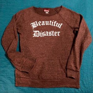 Beautiful Disaster Wide Neck Sweatshirt